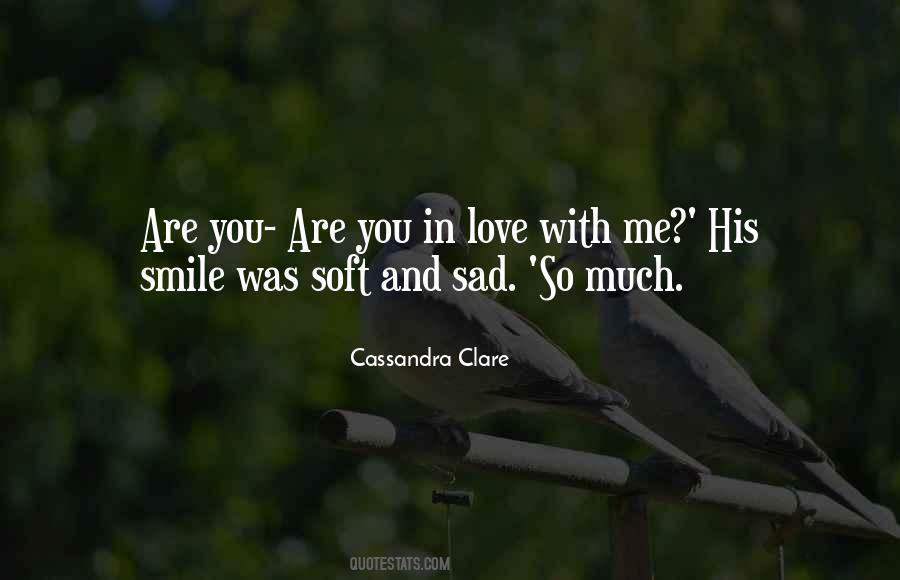 Soft Smile Quotes #1635517