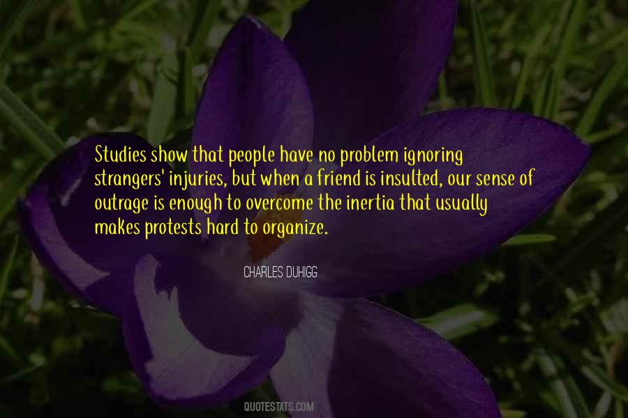 Quotes About Ignoring People #1831535