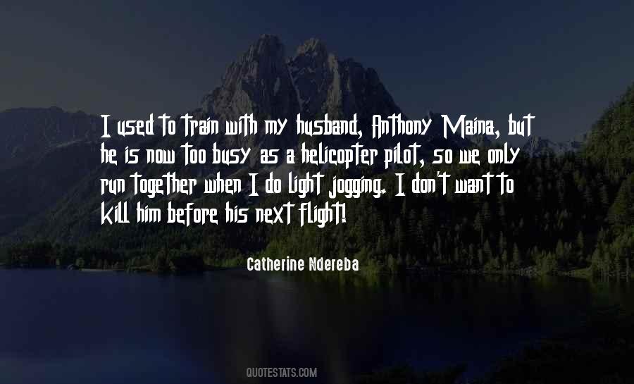 We Train Together Quotes #728120