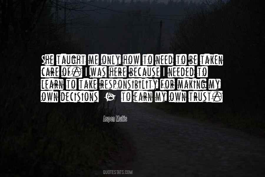 Learn To Take Care Of Yourself Quotes #1337861