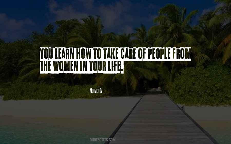 Learn To Take Care Of Yourself Quotes #928643