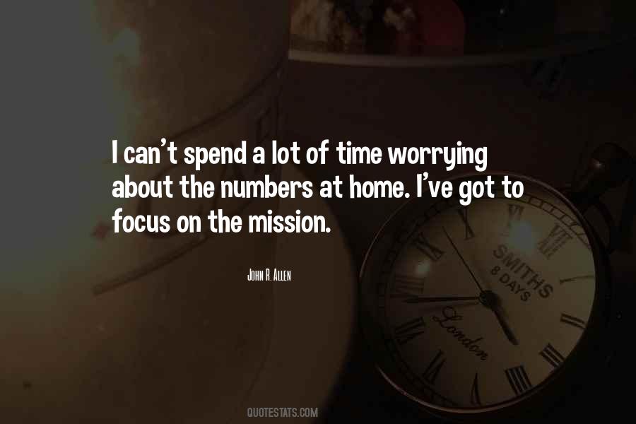 Focus On The Mission Quotes #825281