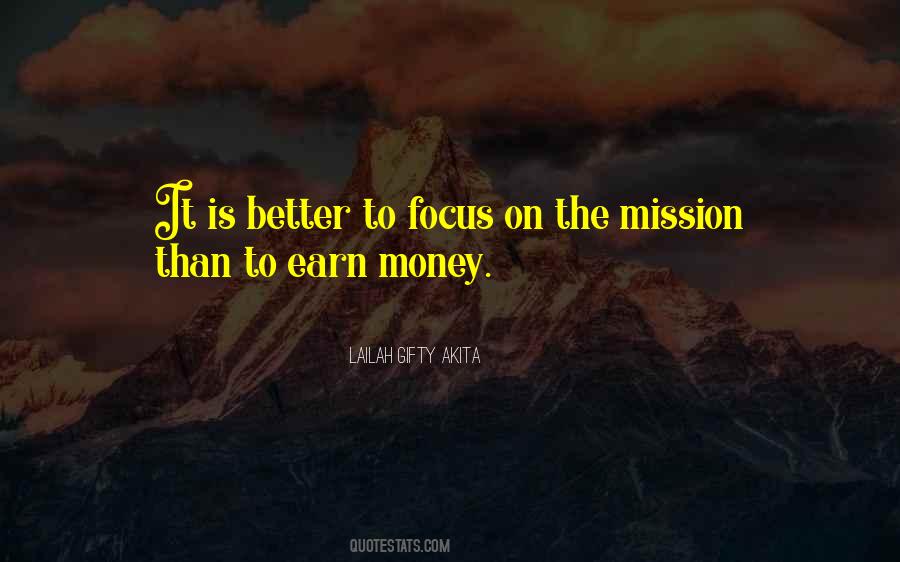 Focus On The Mission Quotes #968086