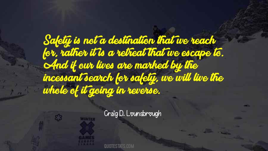 Is The Journey Not The Destination Quotes #1083077