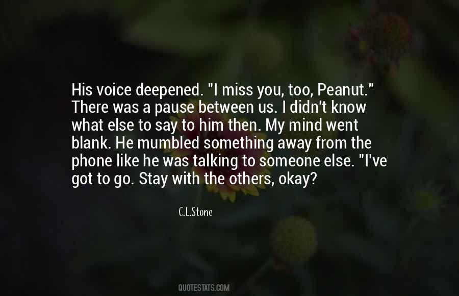 I Miss You Too Quotes #1573578