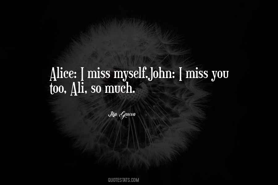 I Miss You Too Quotes #1665204