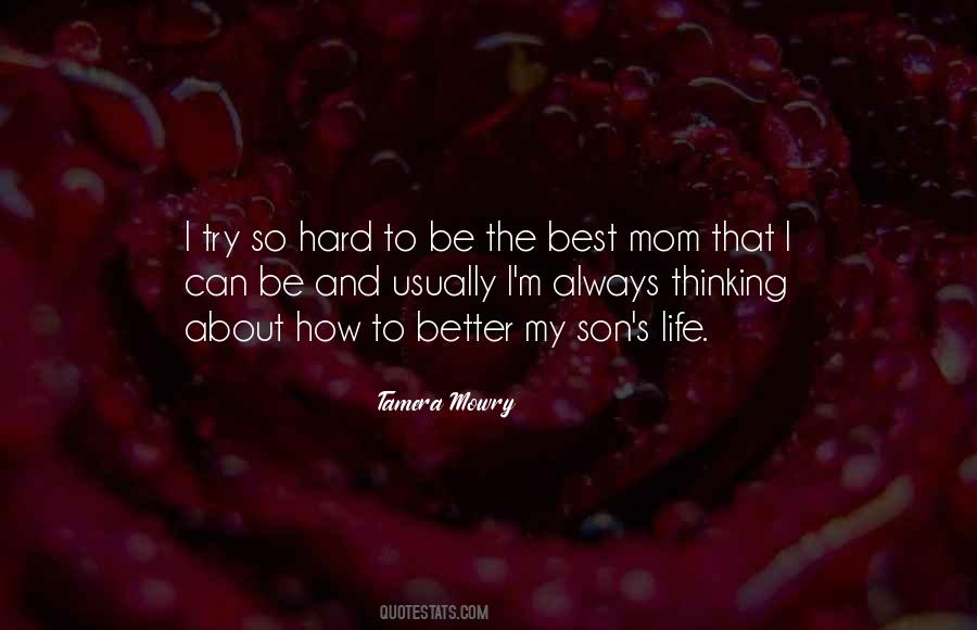 Life Can Be So Hard Quotes #1093022