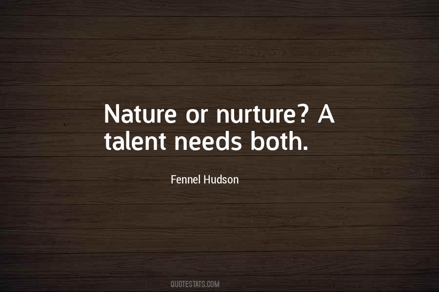 Nurture Nature Quotes #1120341