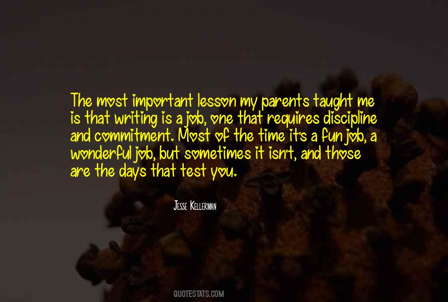 What My Parents Taught Me Quotes #252720