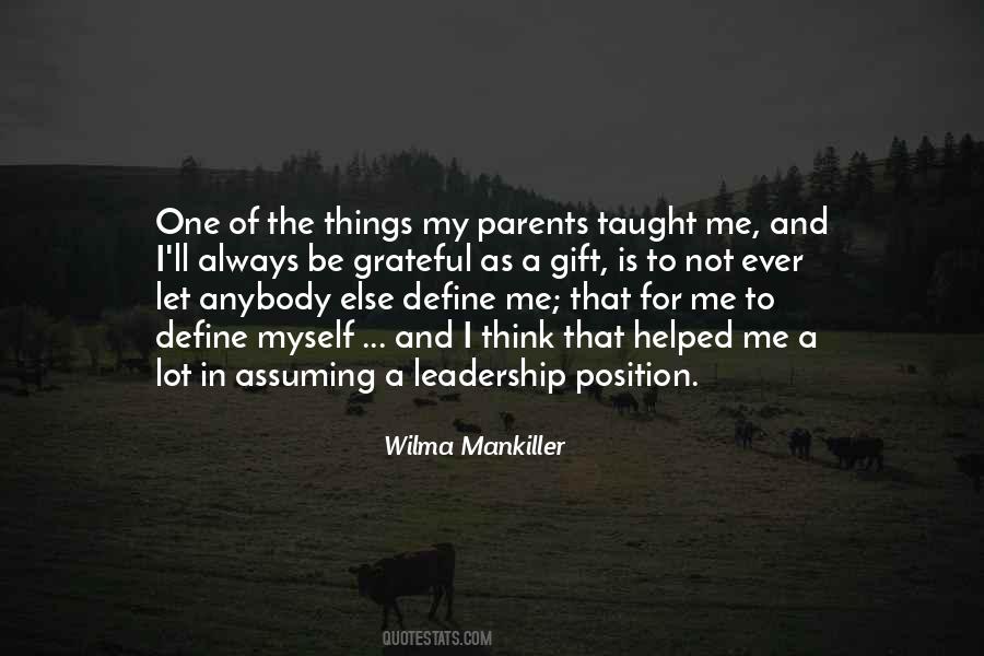 What My Parents Taught Me Quotes #256041