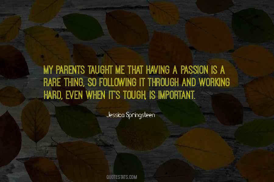 What My Parents Taught Me Quotes #453538