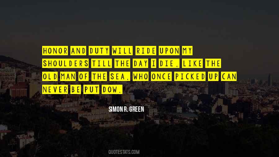 You Die Only Once Quotes #361106