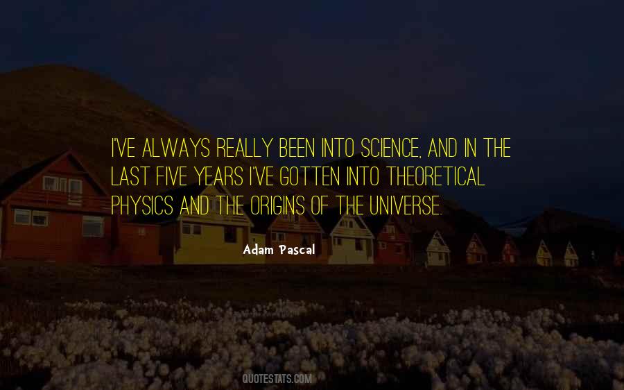Quotes About The Origins Of The Universe #994071