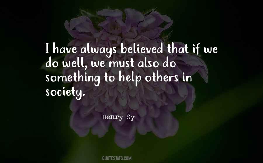 To Help Others Quotes #1542494