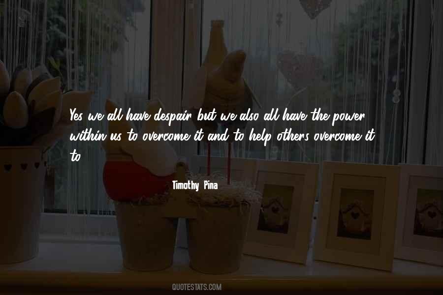 To Help Others Quotes #1691616