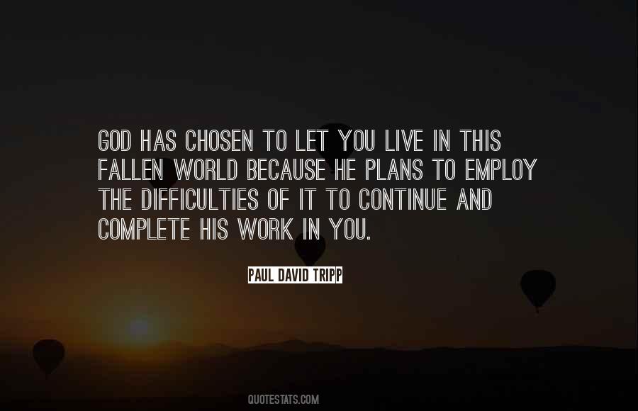 We Live In A Fallen World Quotes #490969