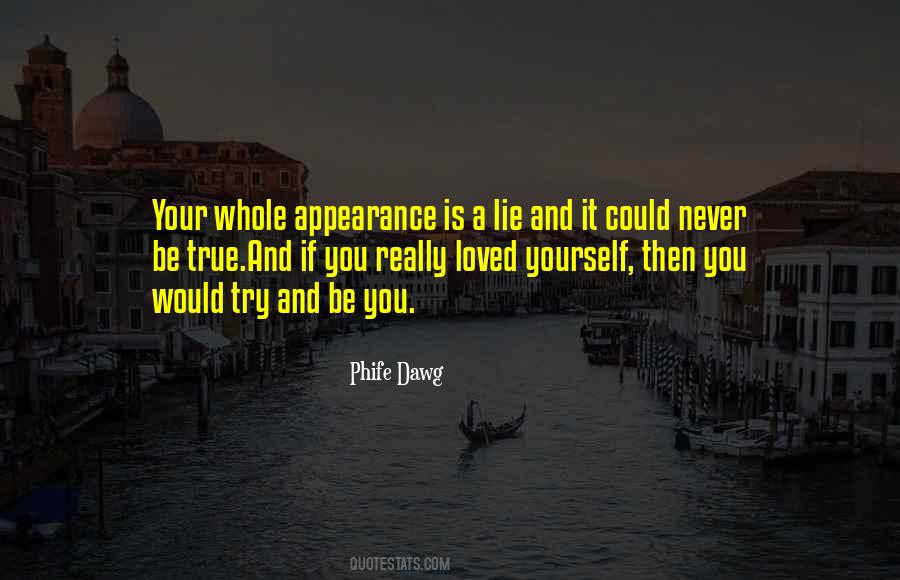 True Lie Quotes #1181153