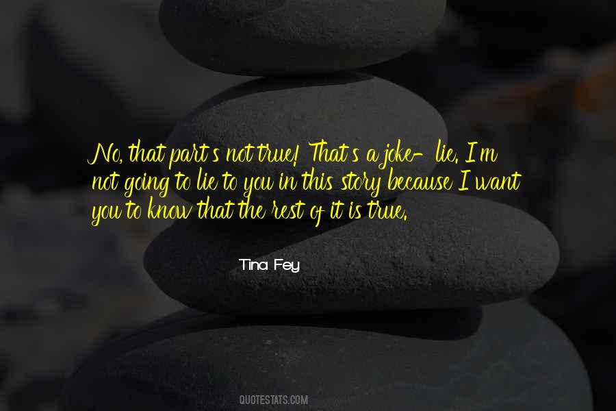 True Lie Quotes #153427