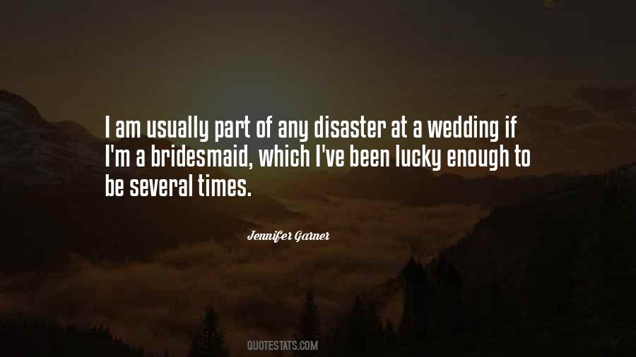 I Am A Disaster Quotes #1481916