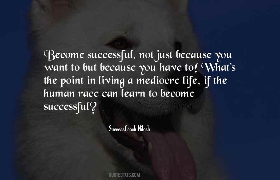 To Become Successful Quotes #1061799
