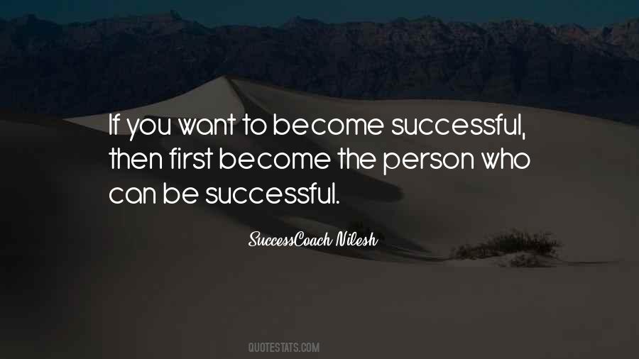 To Become Successful Quotes #1139259