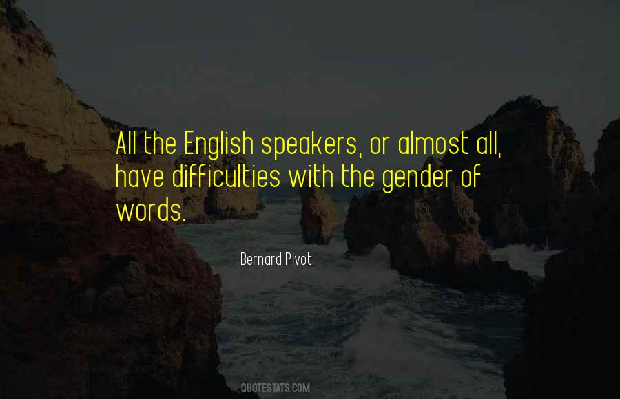 English Speakers Quotes #1595948