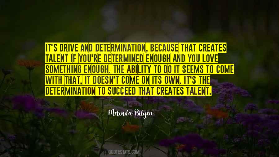 Determination Love Quotes #1602186