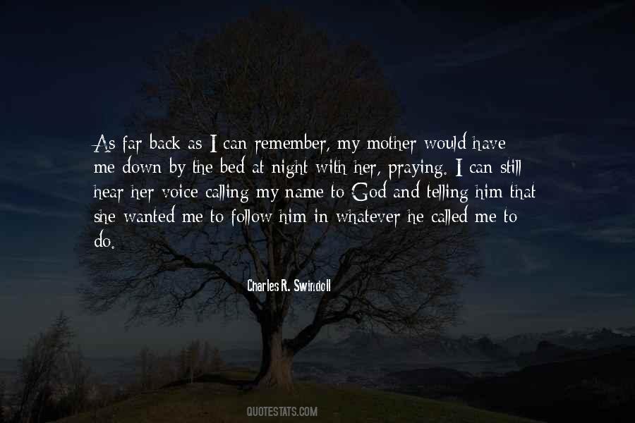 They May Not Remember Your Name Quotes #324407