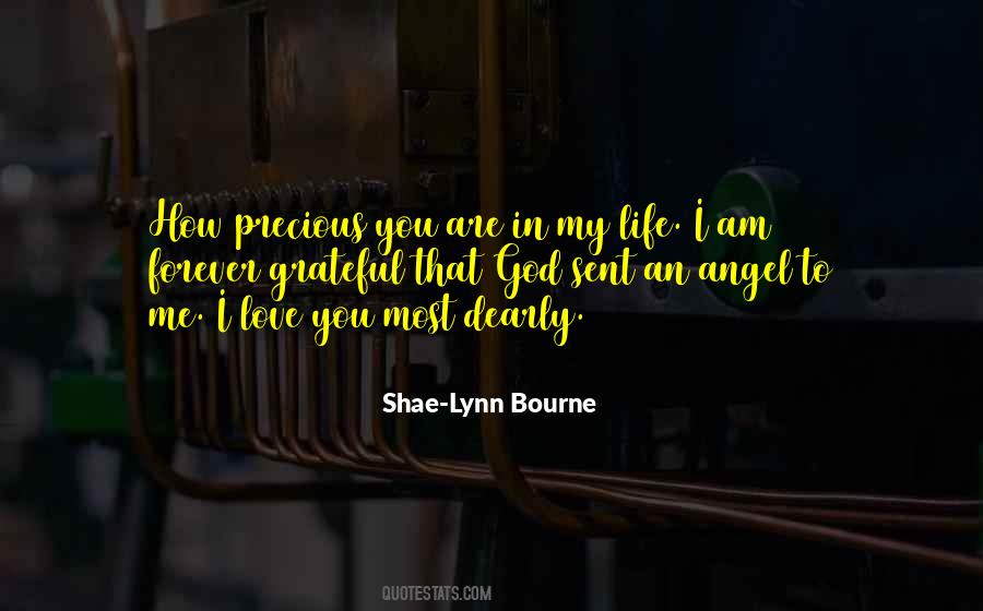 How Precious You Are Quotes #729823
