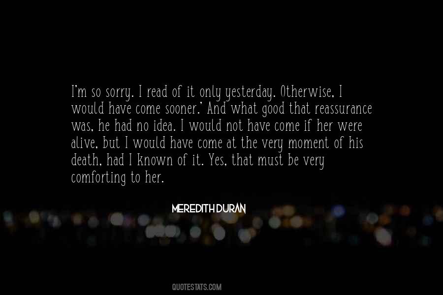 If Only I Had Known Quotes #1711816