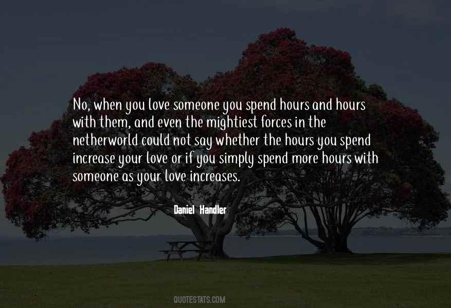 When You Say You Love Someone Quotes #866595