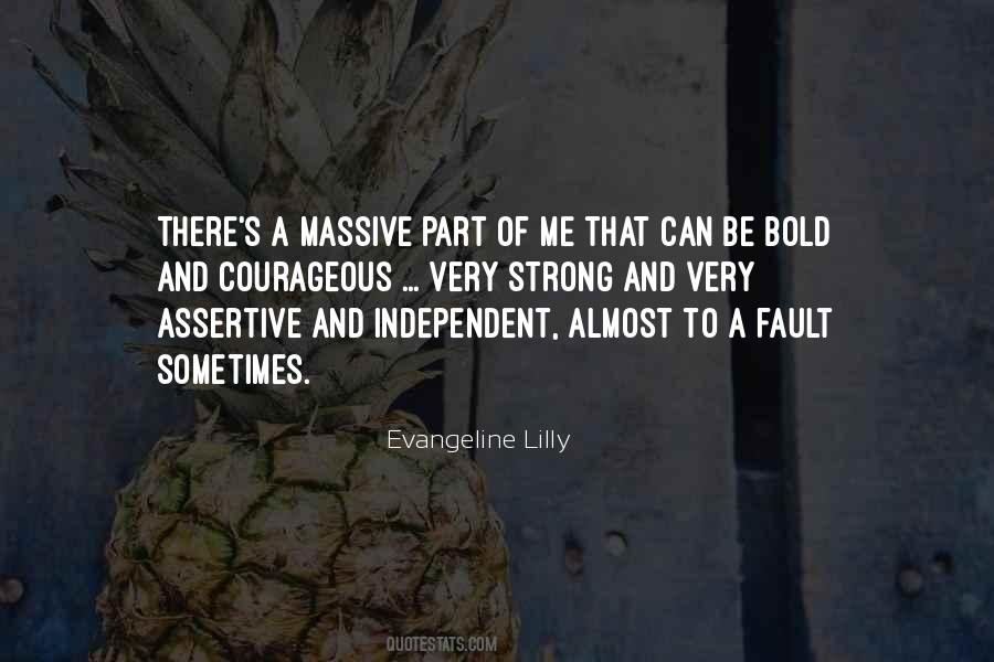 Be Bold And Courageous Quotes #133023