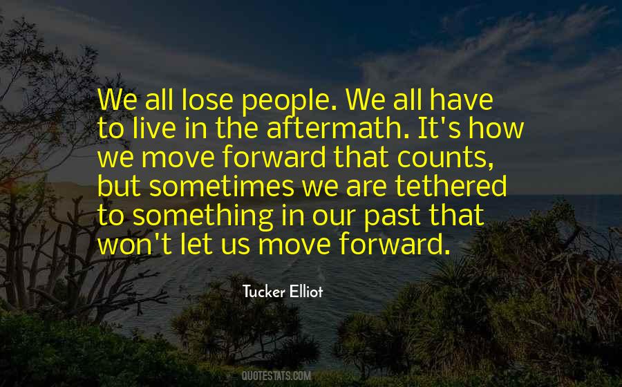 How To Move Forward Quotes #733867