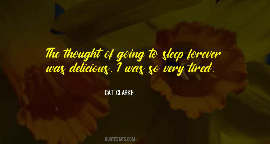 Sleep Tired Quotes #1075088