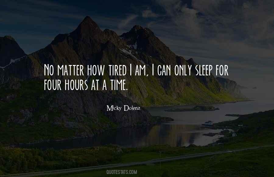 Sleep Tired Quotes #243619