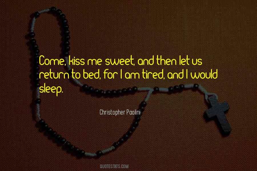 Sleep Tired Quotes #553906