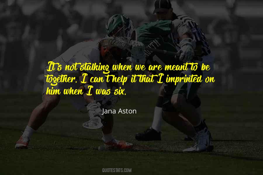 It Was Not Meant To Be Quotes #1582500