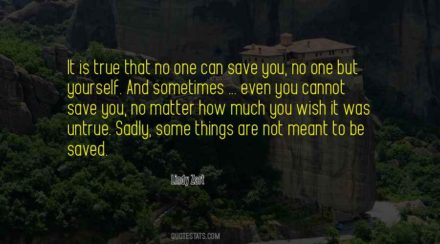 It Was Not Meant To Be Quotes #891088
