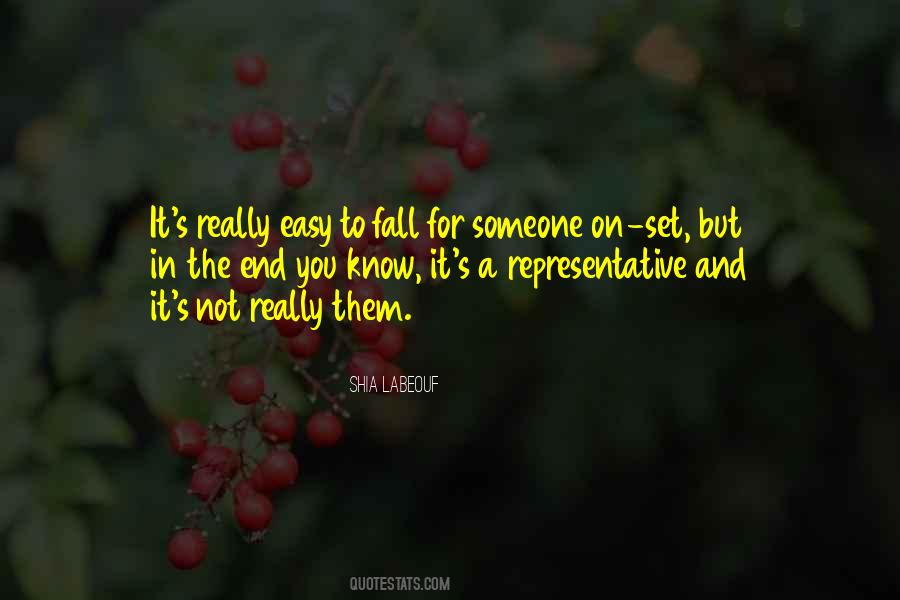 You Fall For Someone Quotes #1317904