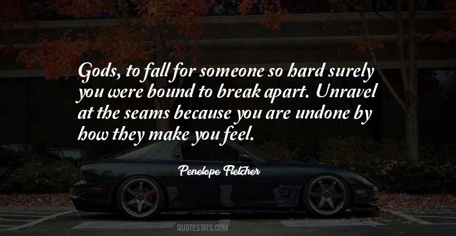 You Fall For Someone Quotes #810127