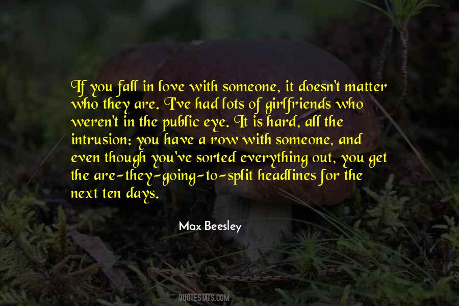 You Fall For Someone Quotes #892934