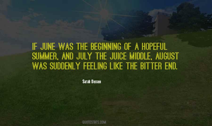 Quotes About The End Of July #1187831