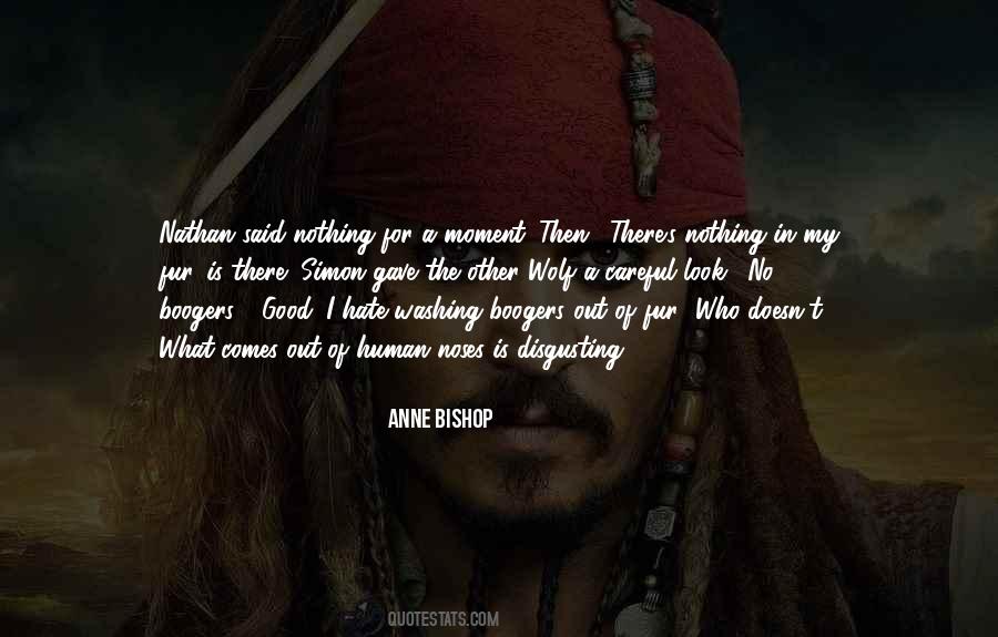 I Am Disgusting And I Hate Myself Quotes #801655