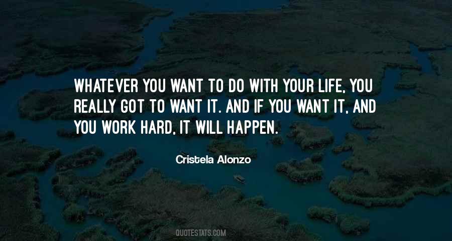 Whatever Will Happen Quotes #1599981
