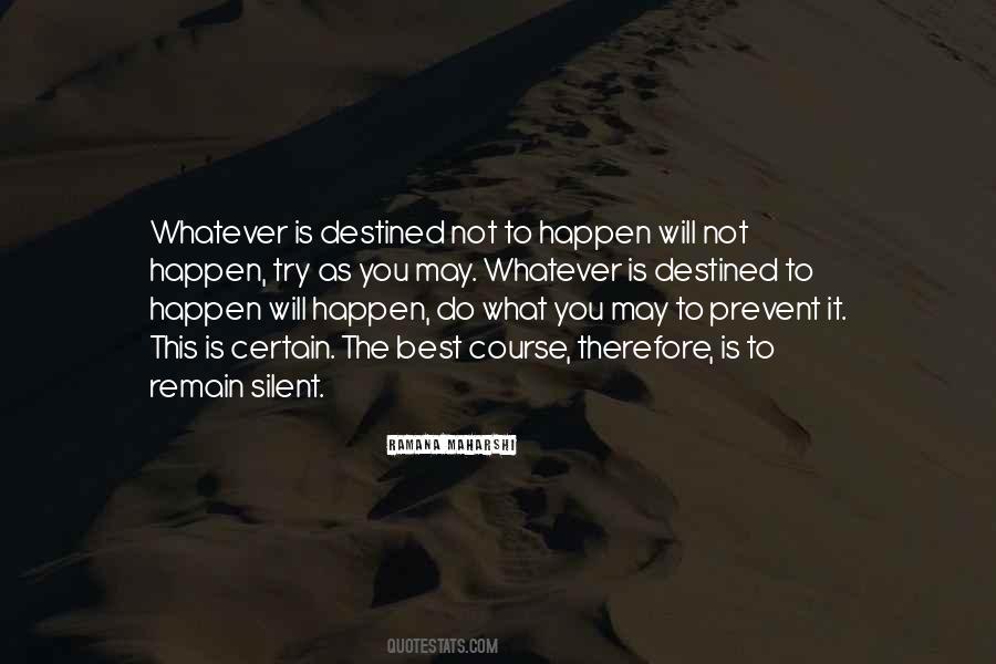Whatever Will Happen Quotes #591591