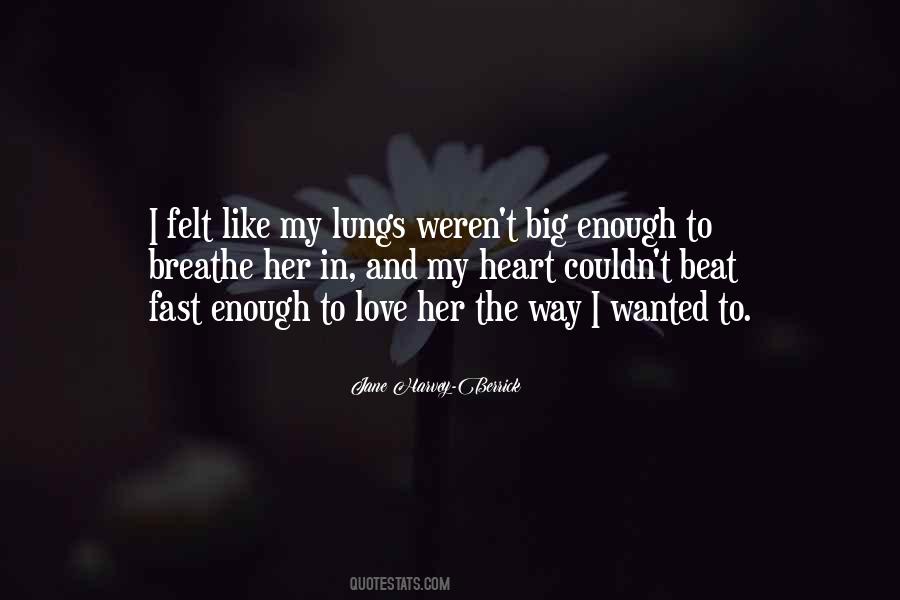 Heart Beat Love Quotes #648425