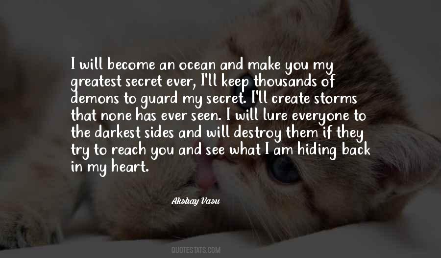Quotes About Where My Demons Hide #1191060