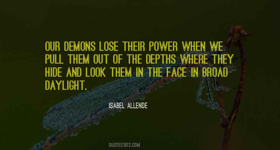 Quotes About Where My Demons Hide #693243