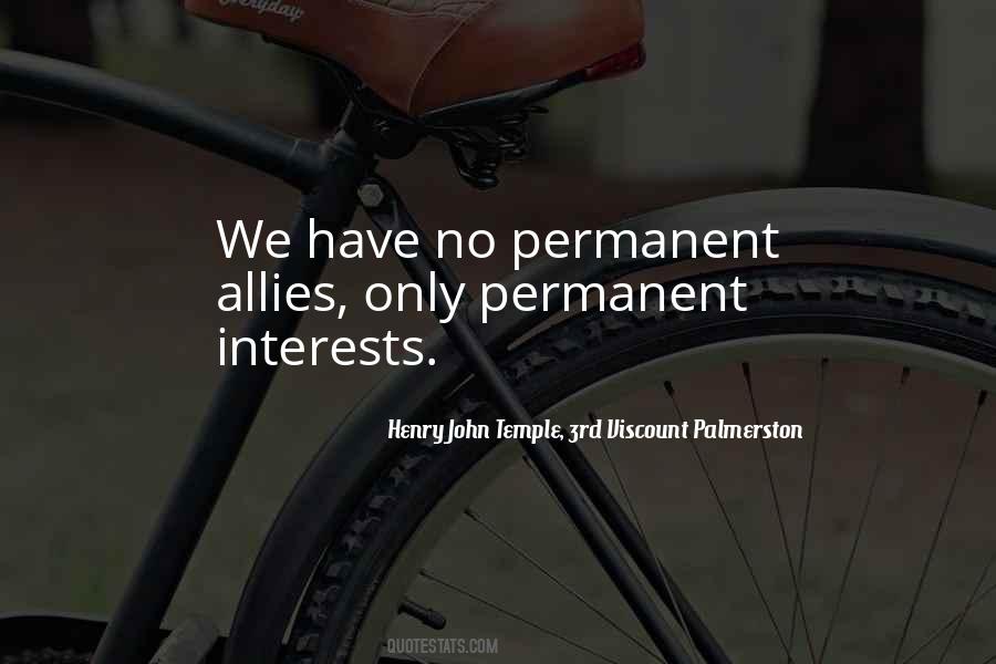 Permanent Interests Quotes #501381