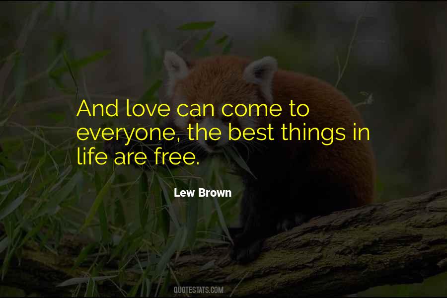 Best Things Are Free Quotes #1830682